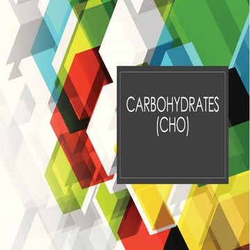 Carbohydrates (CHOs).pptx brief intro about carbs