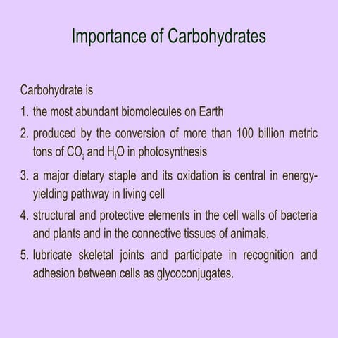 Carbohydrates, introduction, types and importance