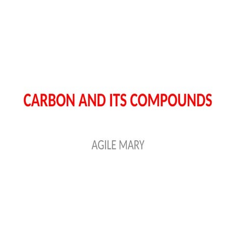 CARBON AND ITS COMPOUNDS.pptx class 10 cbse
