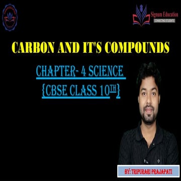 Carbon and its compounds by tripurari prajapati.pptx