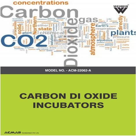 Carbon Dioxide Incubator by ACMAS Technologies Pvt Ltd.