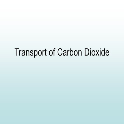 Carbondioxide transport