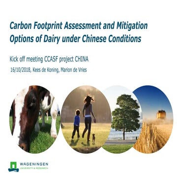 Carbon footprint assessment and mitigation options of dairy under Chinese con...