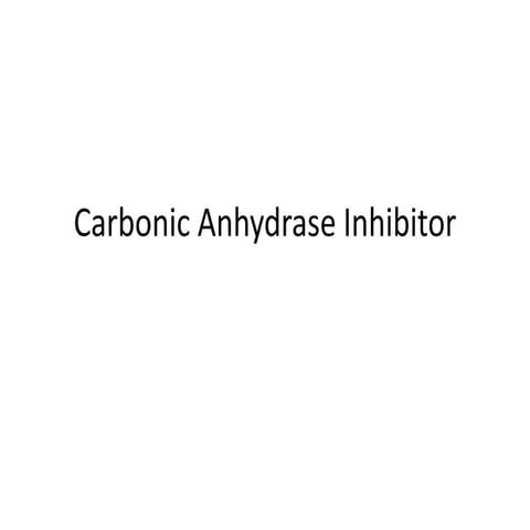 Carbonic anhydrase inhibitor gruop 5