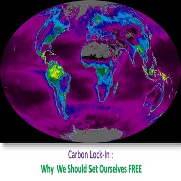 Carbon lockin why we should free ourselves