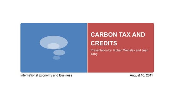 Carbon Tax vs. Carbon Credits - Harvard University - by Robert Wensley and Je...