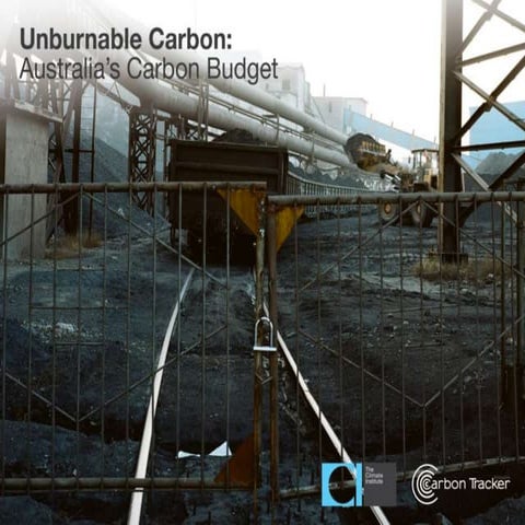 Unburnable Carbon: Australia's carbon bubble