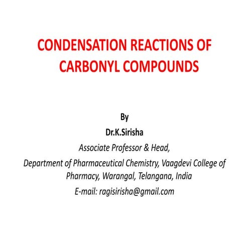 Carbonyl condensation reactions