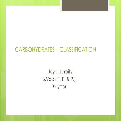 A presentation on carbohydrates and their classification