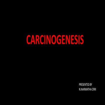 Carcinogenesis