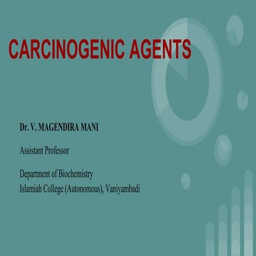 Carcinogenic agents