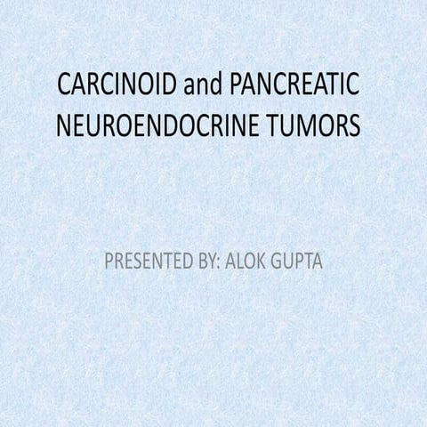 Neuroendocrine tumors of the pancreas | PPTX