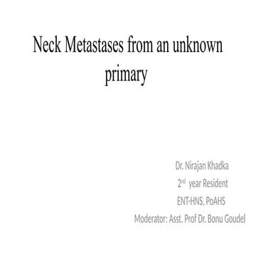 Carcinoma of unknown otolaryngology .pptx