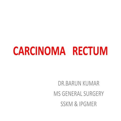 Carcinoma   rectum