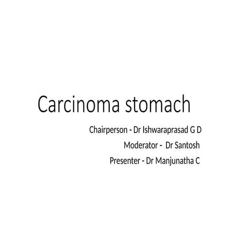 Carcinoma stomach (1).pptx 4 ko du t 25,000