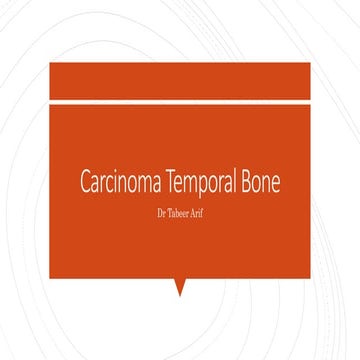 Carcinoma temporal bone | PPTX
