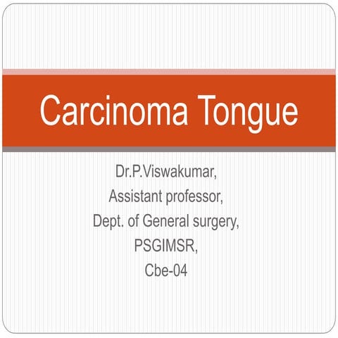 Carcinoma tongue