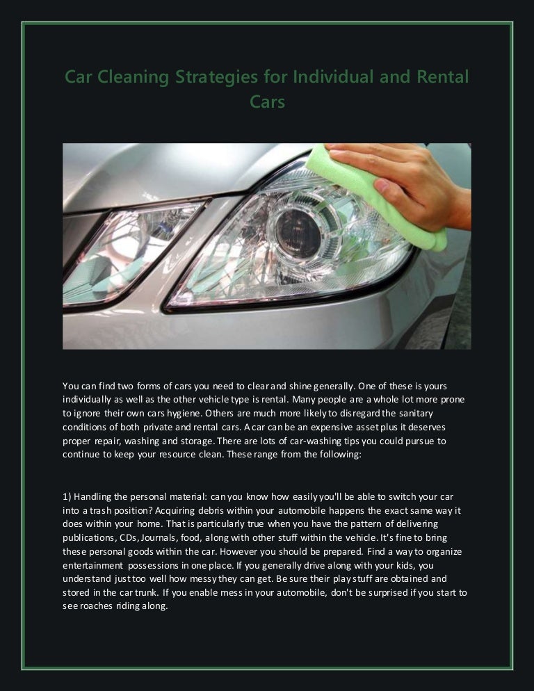 Car cleaning strategies for individual and rental cars