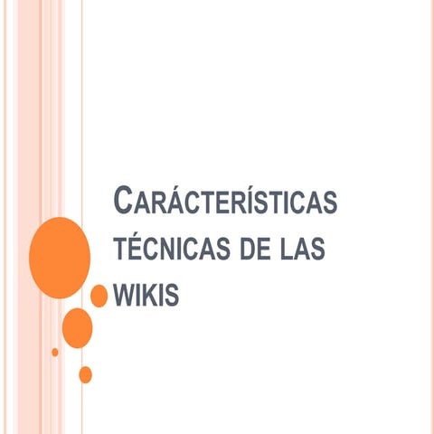 Carácterísticas técnicas de las wikis