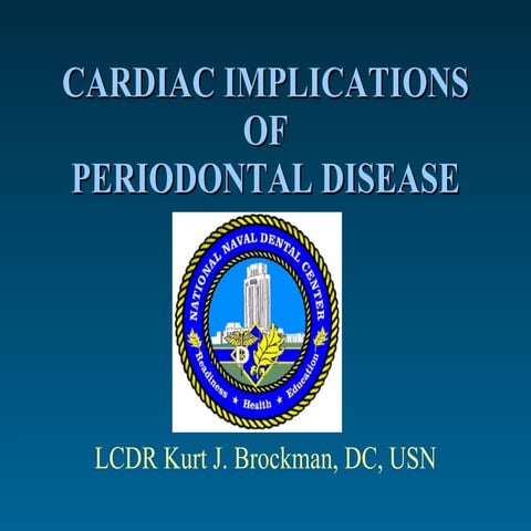 Cardiac Implications Of Periodontal diseases | PPT