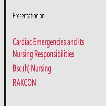 Cardiac emergencies and it's nursing management
