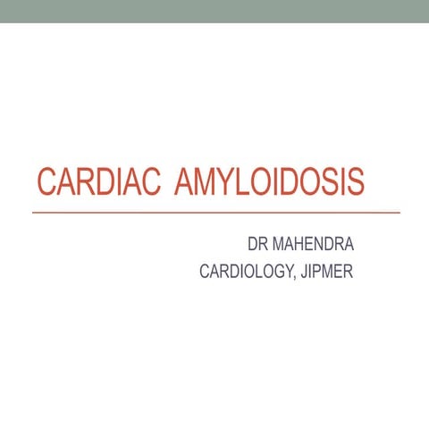 Cardiac amyloidosis