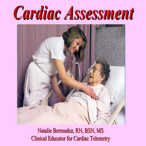 Cardiac Assessment - BMH/Tele