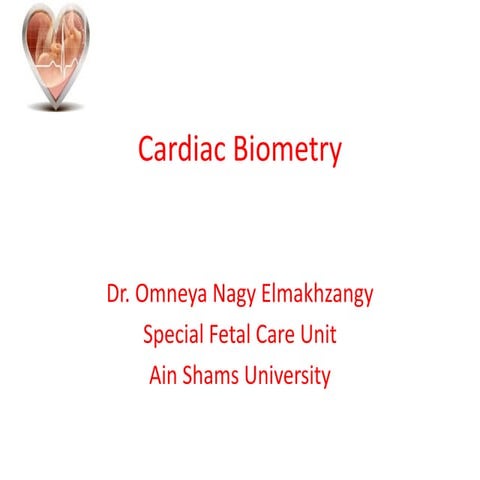 Cardiac biometry