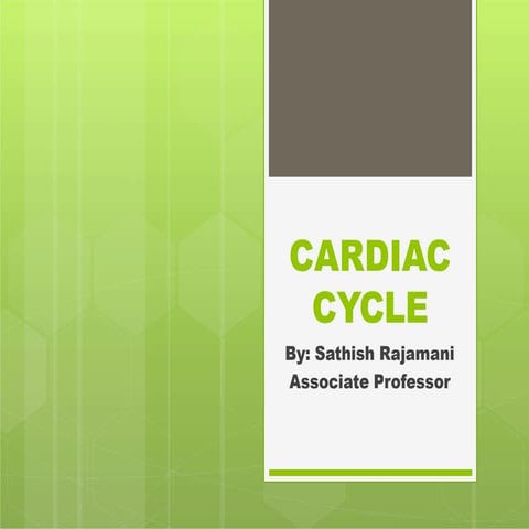 Cardiac cycle | PPTX