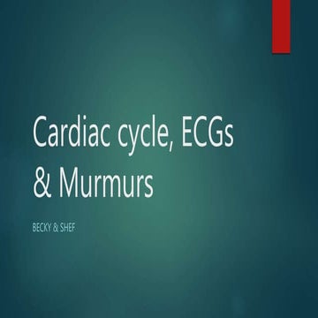 Cardiac cycle ecgs__murmurs