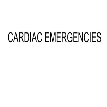 cardiac emergencies regularly encountered in emergency and emergency guidelin...
