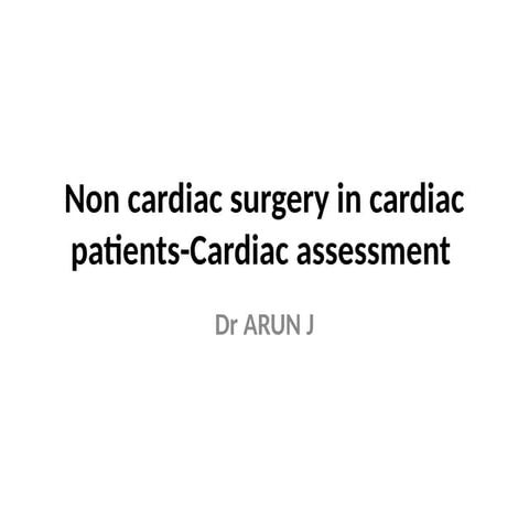 Evaluation of cardiac risk in patients undergoing non cardiac surgery