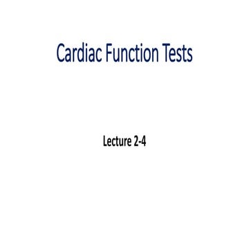 Cardiac Function Tests_Lecture_2-4.pptx