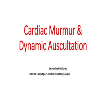 Cardiac Murmur & Dynamic Auscultation.pptx