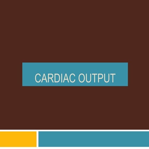 CARDIAC OUTPUTdhdhdhsdfhhfhjfjefefgefgef