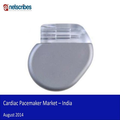 Market Research Report : Cardiac pacemaker market in india 2014 - Sample