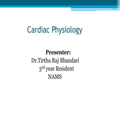 Cardiac physiology