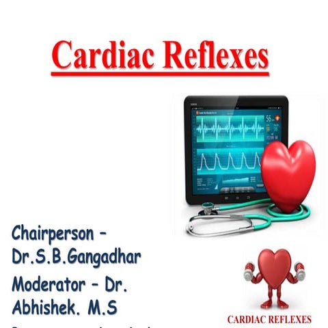 Cardiac reflexes & Anaesthetic Implications
