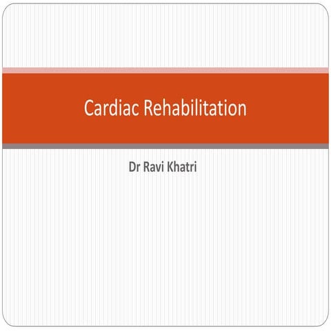 Cardiac rehabilitation