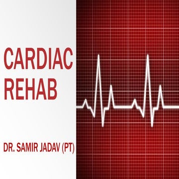 CARDIAC REHABILITATION