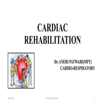 CARDIAC PHYSIOTHERAPY REHABILITATION.pptx