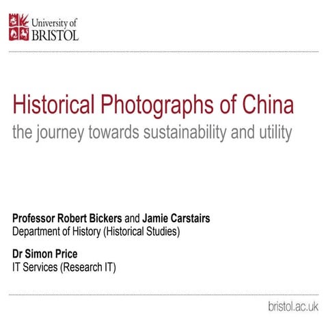 Historical Photographs of China - the journey towards sustainability and utility