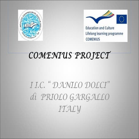 Comenius Project I. C. "D. Dolci" Priolo Gargallo (SR)
