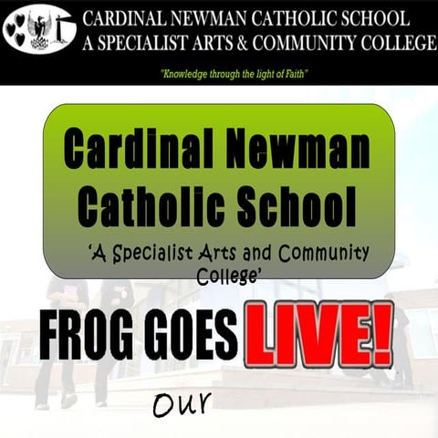 Cardinal Newham School Presentation from #frog12