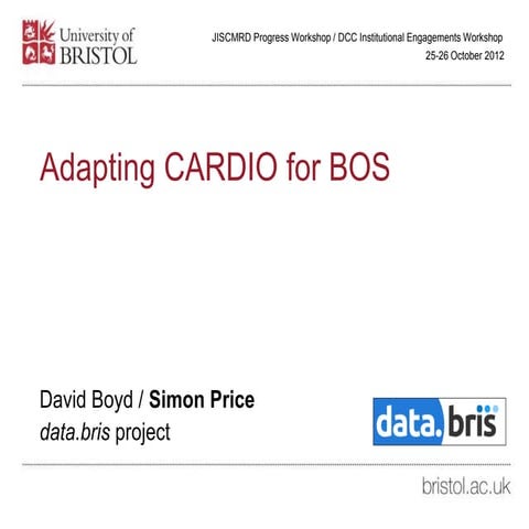 Adapting CARDIO for BOS