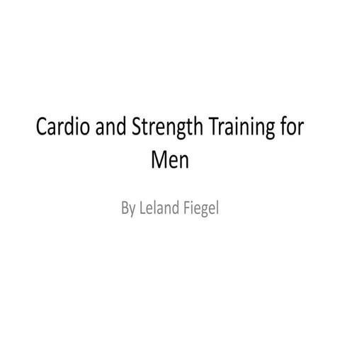 Cardio and strength training