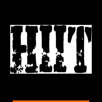 P E 2 - HIGH INTENSITY INTERVAL TRAINING (HIIT)