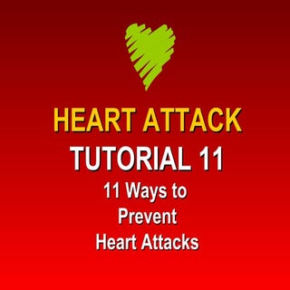 HEART ATTACK TUTORIAL 11 – 11 WAYS ...