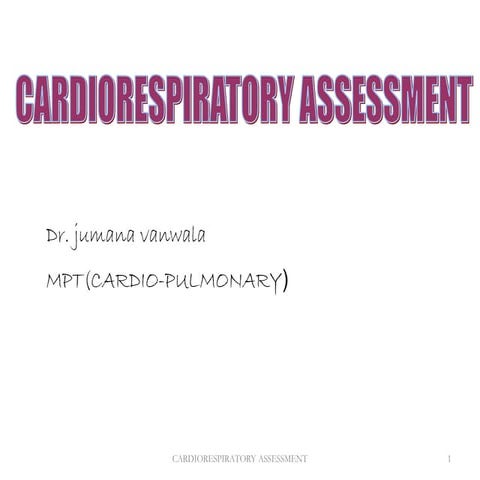 cardio pulmonary assessment techniques in physiothrapy