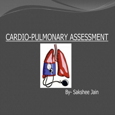 Cardiopulmonary assessment 